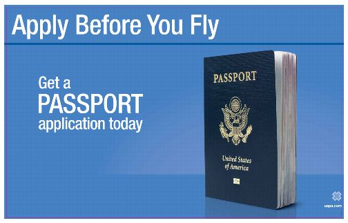 Apply before you fly. Get a passport application today. usps.com.