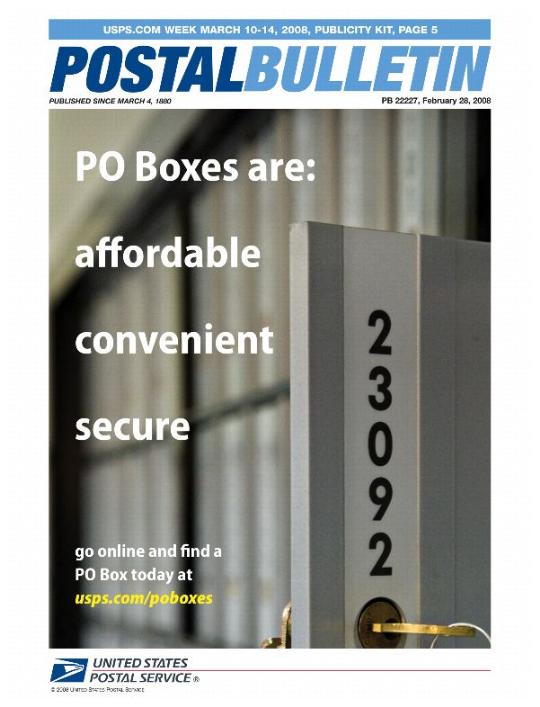 PB 22227 Front Cover. PO Boxes are: affordable, convenient, and secure. Go online and find a PO Box today at www.usps.com/poboxes.