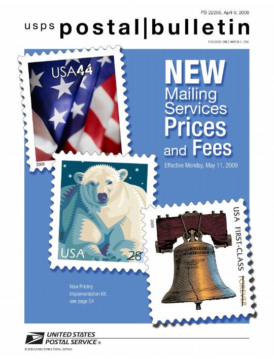 Postal Bulletin 22256, April 9, 2009. New Mailing Services Prices and Fees effectie Monday, May 11, 2009.