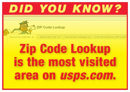 Did you know? Zip Code Lookup is the most visited area on usps.com.