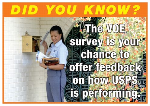 Did you know? The VOE survey is your chance to offer feedback on how USPS is performing.