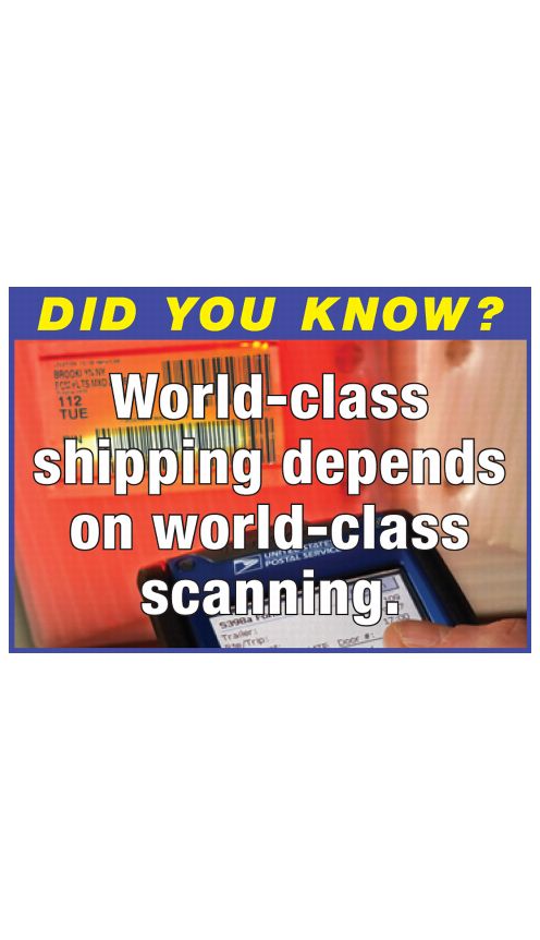 DID YOU KNOW? World-class shipping depends on world-class scanning.