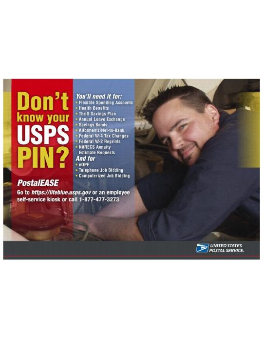 Don't know your USPS PIN? You'll need it for: Flexible Spending Accounts, Health Benefits, Thrift Savings Plan, Annual Leave Exchange, Savings Bonds, Allotments/Net-to-Bank, Federal W-4 Tax Changes, Federal W-2 Reprints, NARECS Annuity Estimate Requests And for EOPF, Telephone Job Bidding, Computerized Job Bidding