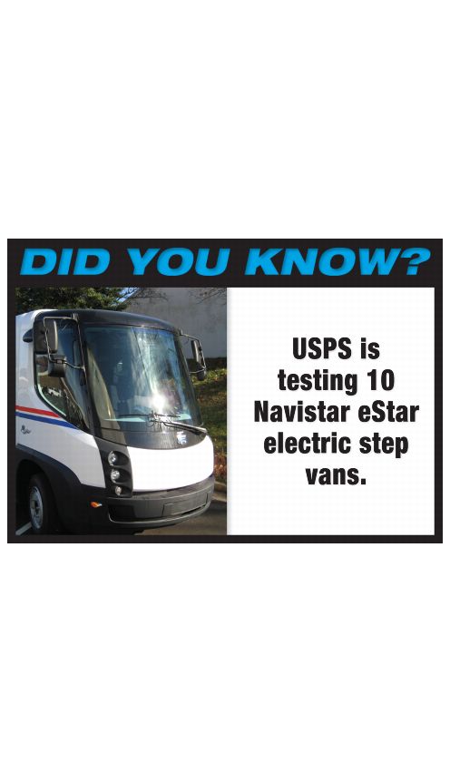 DID YOU KNOW? USPS is testing 10 Navistar eStar electrick step vans.
