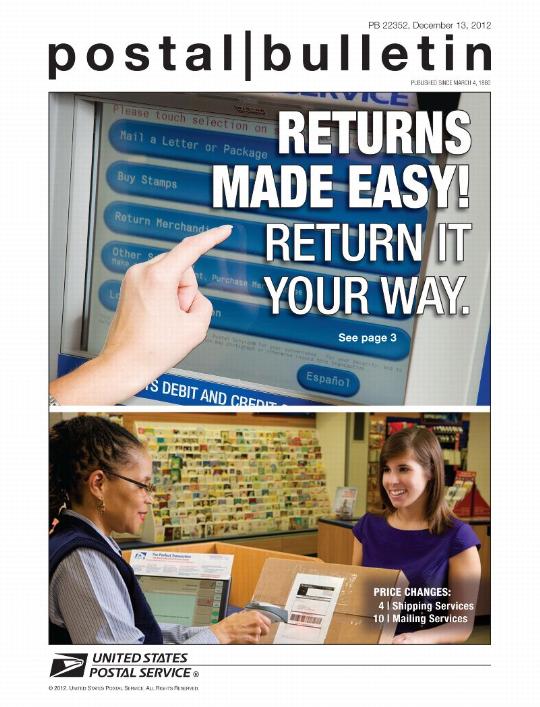 PB 22352, December 13, 2012, RETURNS MADE EASY! RETURN IT YOUR WAY. See page 3