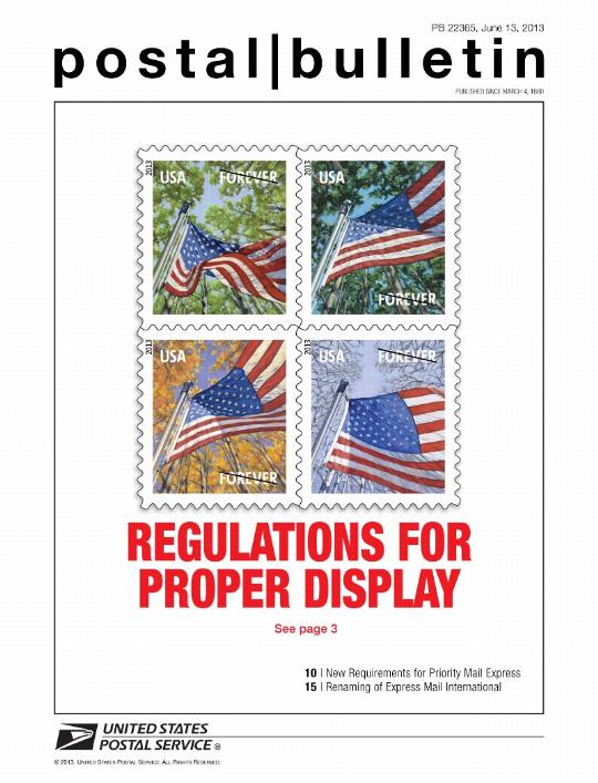 Postal Bulletin 22365, June 13, 2013 - Front Cover - REGULATIONS FOR PROPER DISPLAY, See page 3