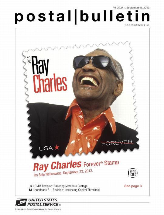 Postal Bulletin 22371, September 5, 2013 - Front Cover - Ray Charles Forever Stamp on Sale Nationwide: September 23, 2013 see page 3.