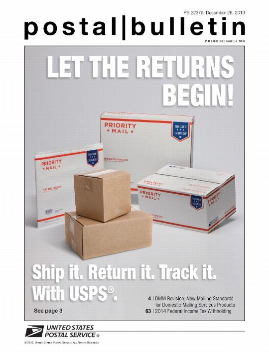 PB 22379, December 26, 2013 - LET THE RETURNS BEGIN! Ship it. return it. Track it. With USPS