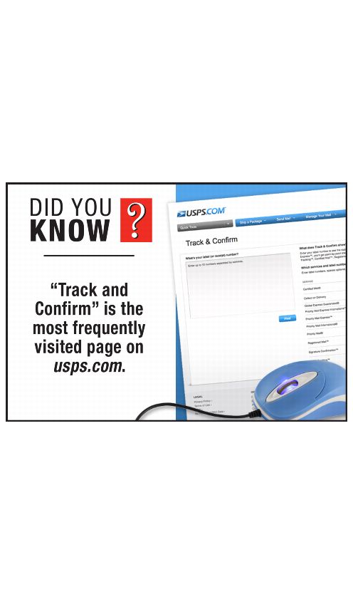 Did you know? Track and Confirm is the most frequently used page on the usps.com