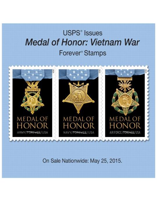 USPS Issue Medal of Honor: Vietnam War Forever Stamps, On Sale nationwide: May 25, 2015.