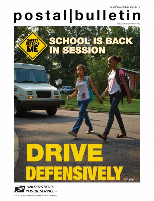 PB 22422, August 20, 2015 - SCHOOL IS BACK IN SESSION DRIVE DEFENSIVELY. See page 3