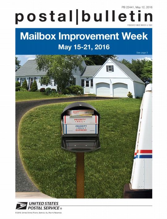 Postal Bulletin 22441, May 12, 2016 Front Cover - Mailbox Improvement Week May 15-21, 2016. See page 3