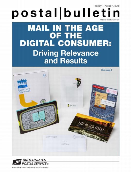 PB 22447, 8-4-16, MAIL IN THE AGE OF THE DIGITAL CONSUMER: Driving Relevance and Results. See page 3.