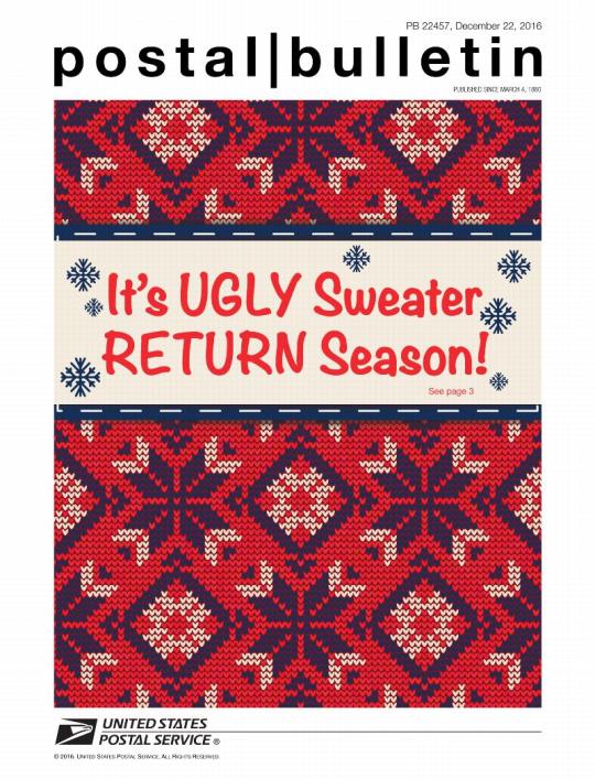 PB 22457, December 22, 2016, It’s UGLY Sweater RETURN Season! See page 3
