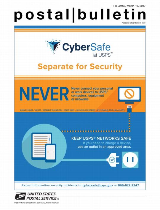 PB 22463, March 16, 2017 - CyberSafe at USPS Separate for Security. See page 3