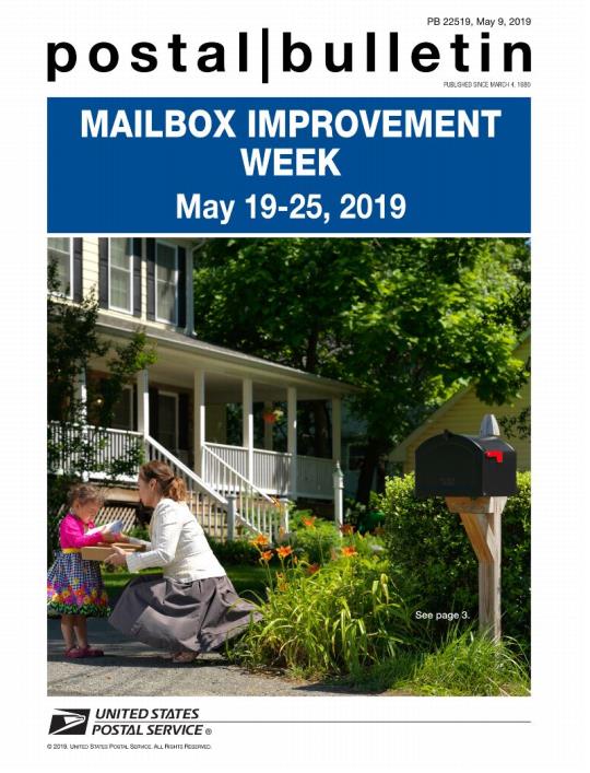 Postal Bulletin 22519, May 9, 2019 Front Cover - Mailbox Improvement Week, May 19-25, 2019.