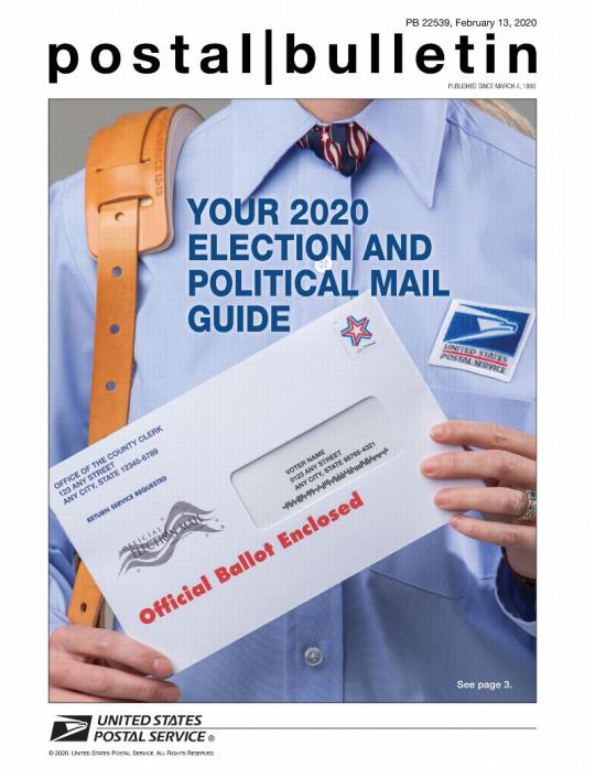 Postal Bulletin 22539, February 13, 2020 (front cover). Your 2020 Election and Politial Mail Guide.