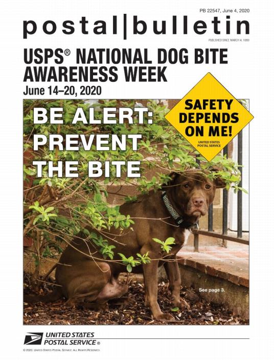 Cover: Postal Bulletin 22547, June 4, 2020. USPS National Dog Bite Awareness Week. June 14-20, 2020. Be Alert: Prevent the Bite. Safety Depends on Me!