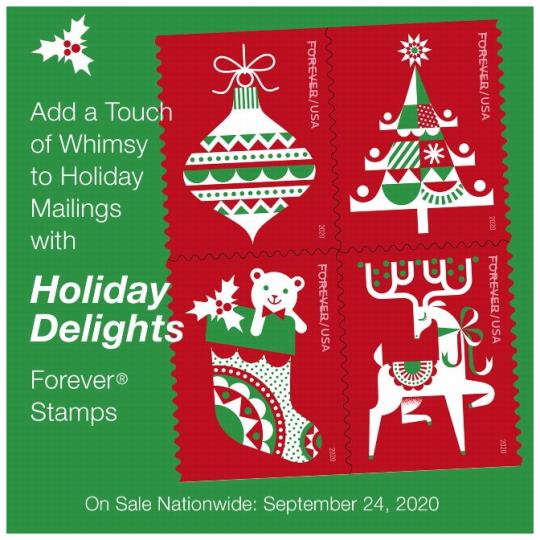 Back Cover. Postal Bulletin, 22558, November 5, 2020. Add a Touch of Whimsy to Holiday Mailings with Holiday Delights Forever Stamps. On sale Nationwide: September 24, 2020.