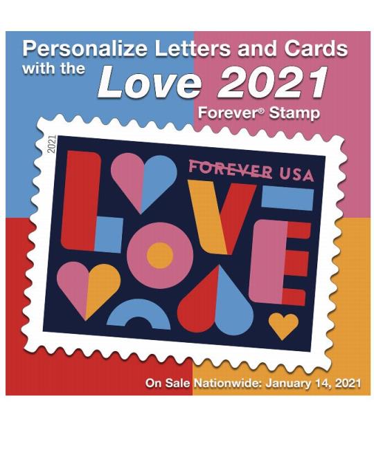 Personalize Letters and Cards with the Love 2021 Forever Stamp. On sale nationwide: January 14, 2021
