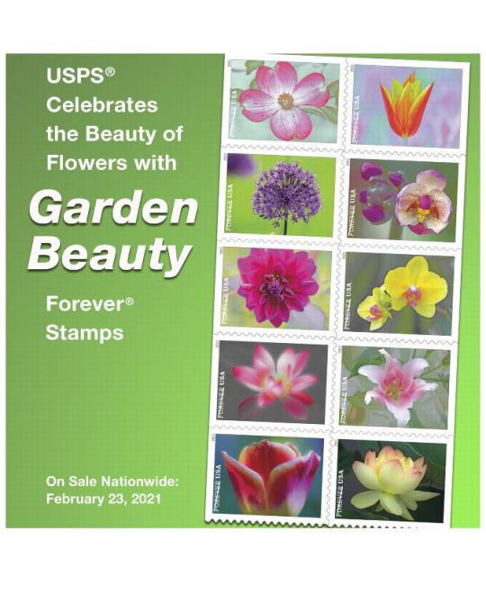 Filler: USPS Celebrates the Beauty of Flowers with Garden Beauty Forever Stamps. On Sale Nationwide: February 23, 2021.