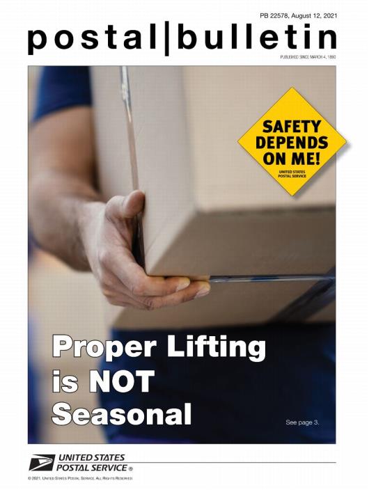 Front Cover: Postal Bulletin 22578, August 12, 2021.Proper Lifting is NOT Seasonal