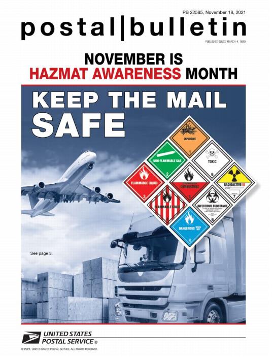 Front Cover: Postal Bulletin 22585, November 18, 2021. November is HAZMAT Awareness Month. Kee the Mail Safe.