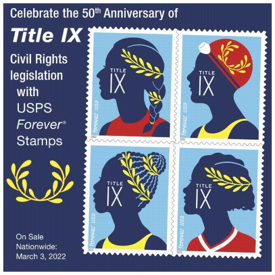 Back cover (Postal Bulletin 22595). April 7, 2022. Title IX: Civil Rights legislation with USPS Forever Stamps. On sale nationwide: March 3, 2022.