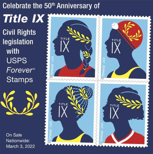 Celebrate the 50th Anniversary of Title IX Civil Rights legislation with UPS Foever Stamps. On Sale Nationwide: March 3, 2022.