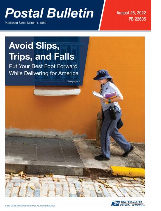 Front Cover: Postal Bulletin 22605, August 25, 2022. Avoid Slips, Trips, and Falls. Put Your Best Foot Forward While Delivering for America.