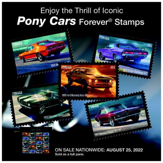 Back cover (Postal Bulletin 22607). September 22, 2022. Enjoy the Thrill of Iconic Pony Cars Forever Stamps. On Sale Nationwide: August 25, 2022. Sold as a full pane.