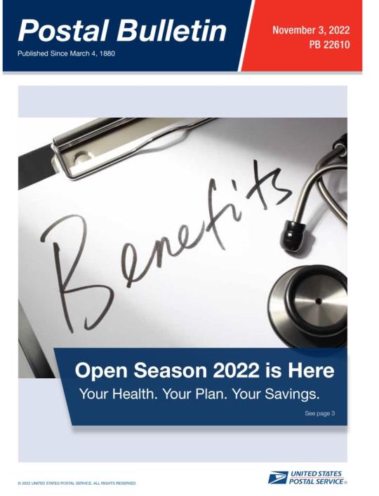 Front Cover: Postal Bulletin 22610, November 3, 2022. Open Season 2022 is Here. Your Heath. Your Plan. Your Savings.