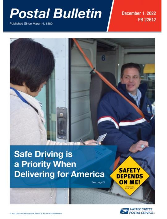 Front Cover: Postal Bulletin 22612, December 1, 2022. Safe Driving is a Priority When Delivering for America.