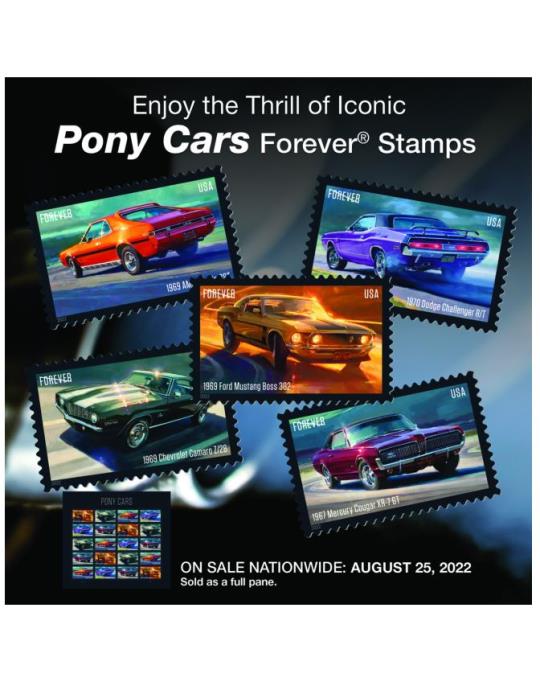 Enjoy the Thrill of Iconic Pony Cars Forever Stamps. On Sale Nationwide: August 25, 2022. Sold as a full pane.