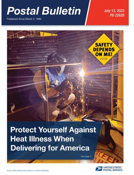 Front Cover: Postal Bulletin 22628. July 13, 2023. Protect Yourself Against Heat Illness When Delivering for America