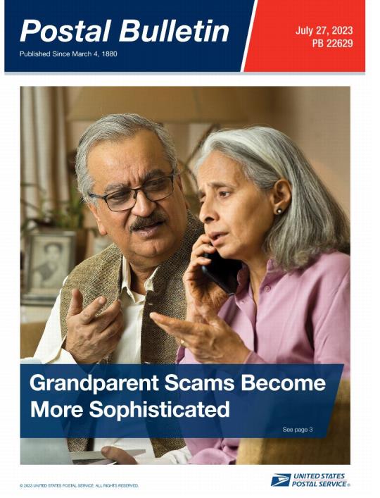 Front Cover: Postal Bulletin 22629. July 27, 2023. Grandparent Scams Become More Sophisticated.