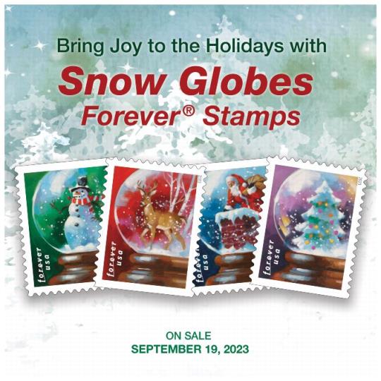 Back cover (Postal Bulletin 22635). October 19, 2023. Bring Joy to the Holidays with Snow Globes Forever Stamps. On Sale September 19, 20023.