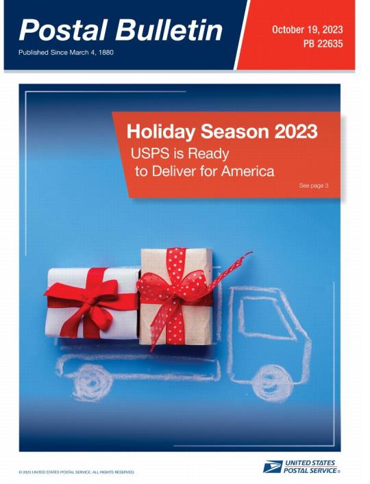 Front Cover: Postal Bulletin 22635. October 19, 2023. Holiday Season 2023 USPS is Ready to Deliver for America.