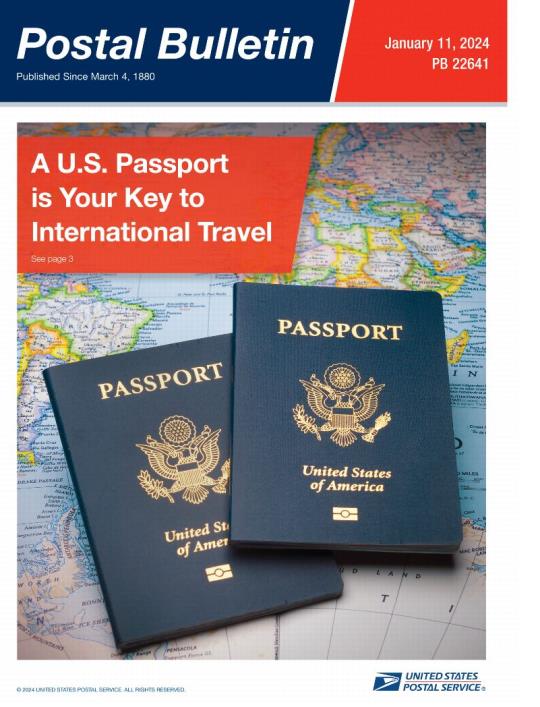 Front Cover: Postal Bulletin 22641. January 11, 2024. A U.S. Passport is Your Key to International Travel.