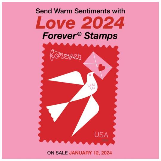 Back cover (Postal Bulletin 22644). February 22, 2024. Send Warm Sentiments with Love 2024 Forever Stamps. On Sale Nationwide: January 12, 2024.