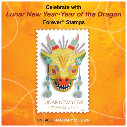 Back cover (Postal Bulletin 22647). April 4, 2024. Celebrate with Lunar New Year: Year of the Dragon Forever Stamps. On Sale Nationwide: January 25, 2024.