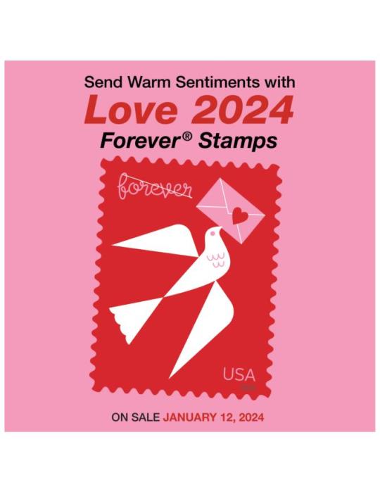 Send Warm Sentiments with Love 2024 Forever Stamps.. On Sale January 12, 2023.