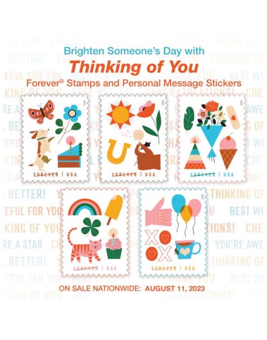 Brighten Someone’s Day with Thinking of You Forever Stamps and Personal Message Stickers. On Sale Nationwide: August 11, 2023.
