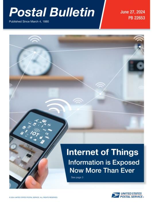Front Cover: Postal Bulletin 22653. June 27, 2024. internet of Things: Information is Exposed Now More than Ever.