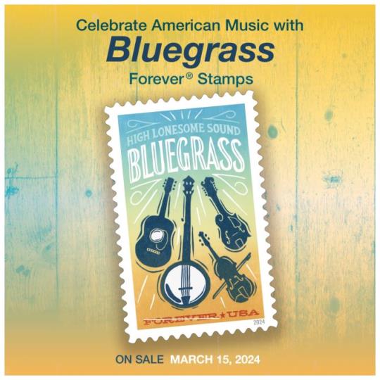 Back cover (Postal Bulletin 22654 (July 11, 2024).Celebrate American Music with Bluegrass Forever Stamps. On Sale March 15, 2024.