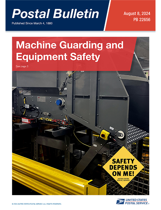 Front Cover: Postal Bulletin 22656. August 8, 2024. Machine Guarding and Equipment Safety.