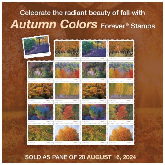 Celebrate the radiant beauty of fall with Autumn Colors Forever Stamps. Sold as Pane of 20 August 16, 2024.