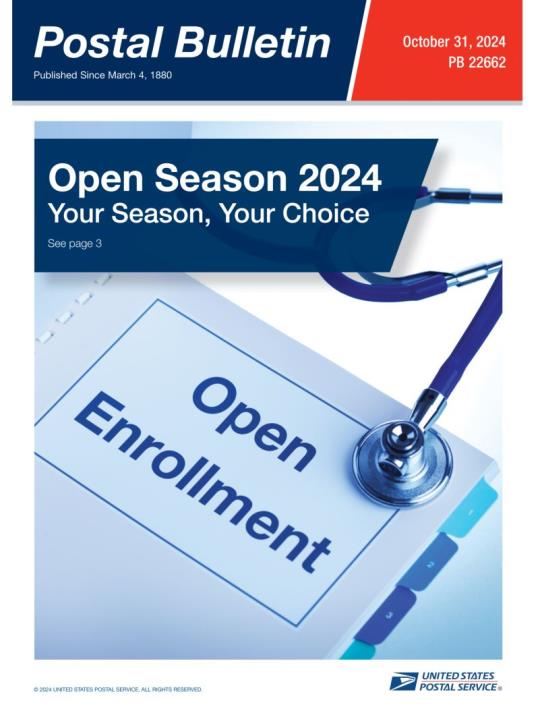 Front Cover: Postal Bulletin 22662. October 31, 2024. Open Season 2024: Your Season, Your Choice.