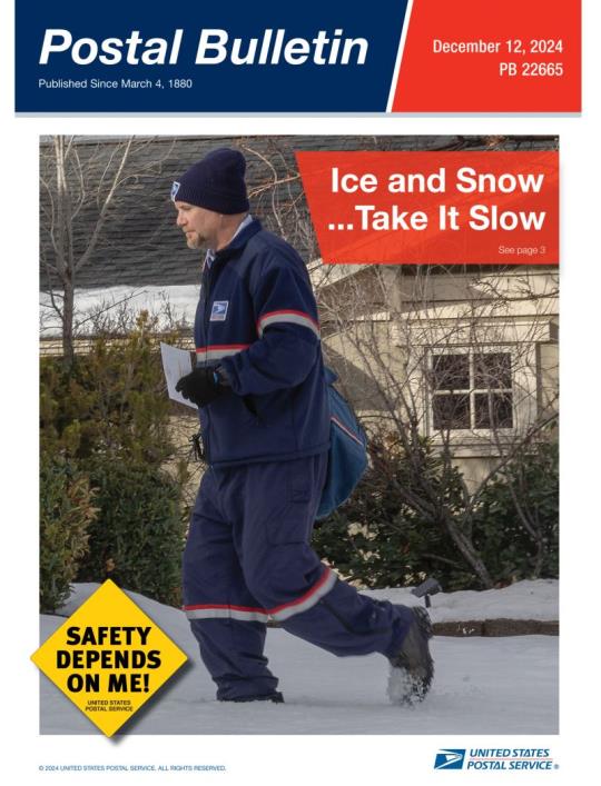 Front Cover: Postal Bulletin 22665. December 12, 2024. Ice and Snow . . . Take it Slow.