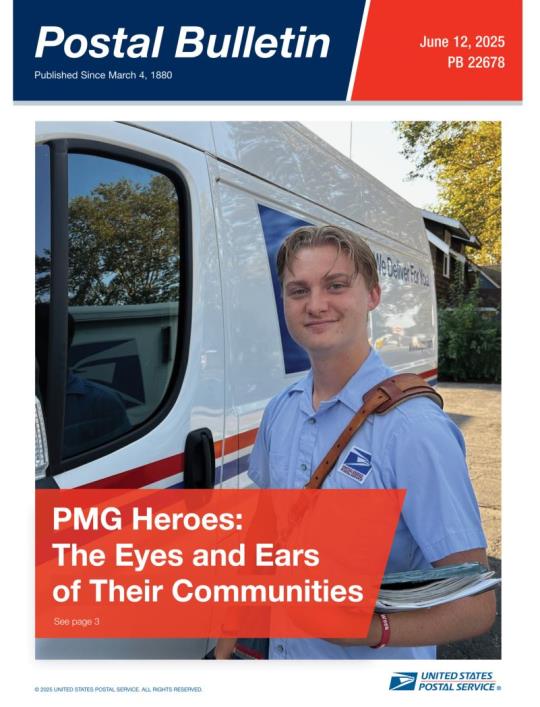 Front Cover: Postal Bulletin 22678. June 12, 2025. PMG Heroes: The Eyes and Ears of their Communities.